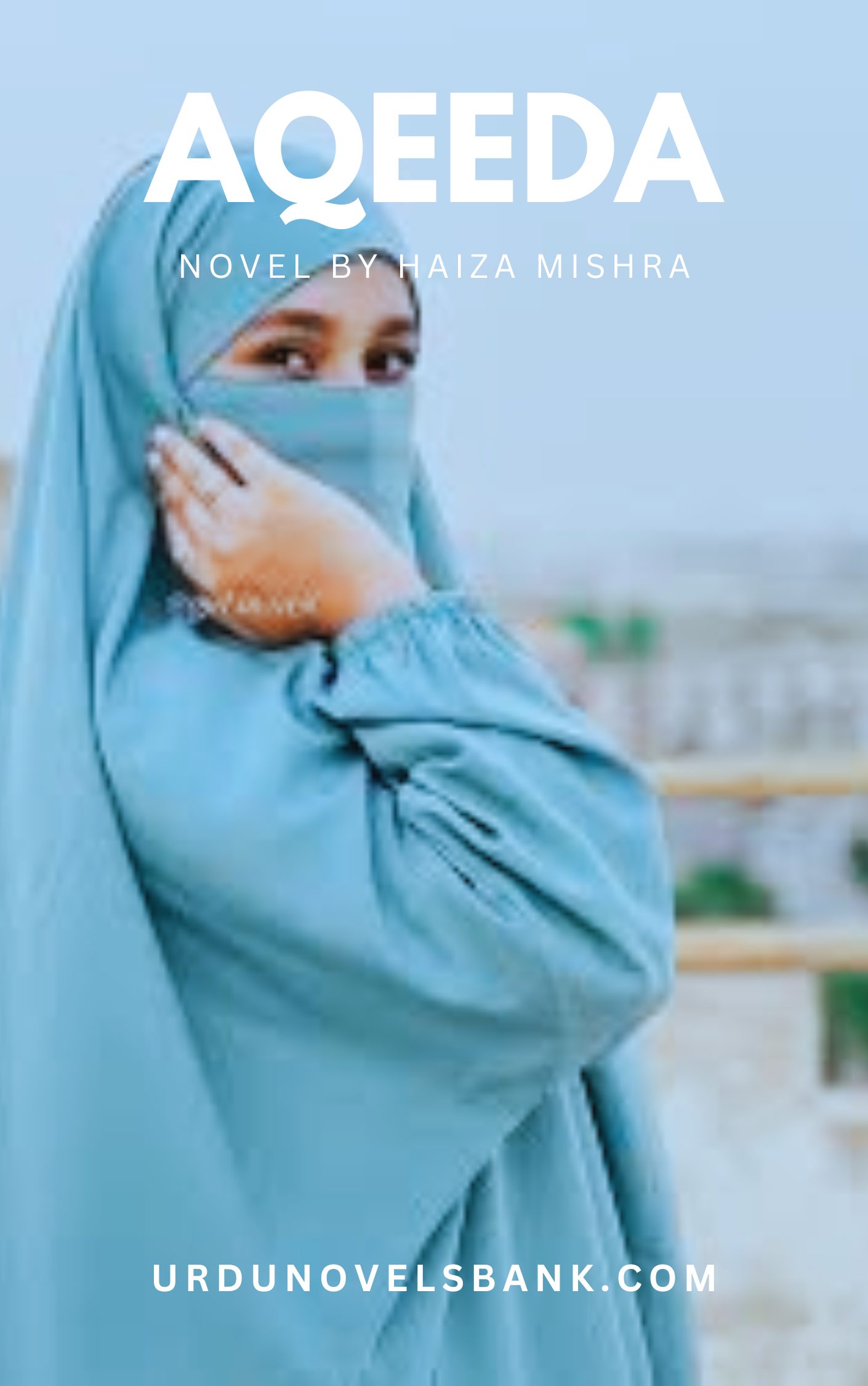 Aqeeda Novel By Haiza Mishra