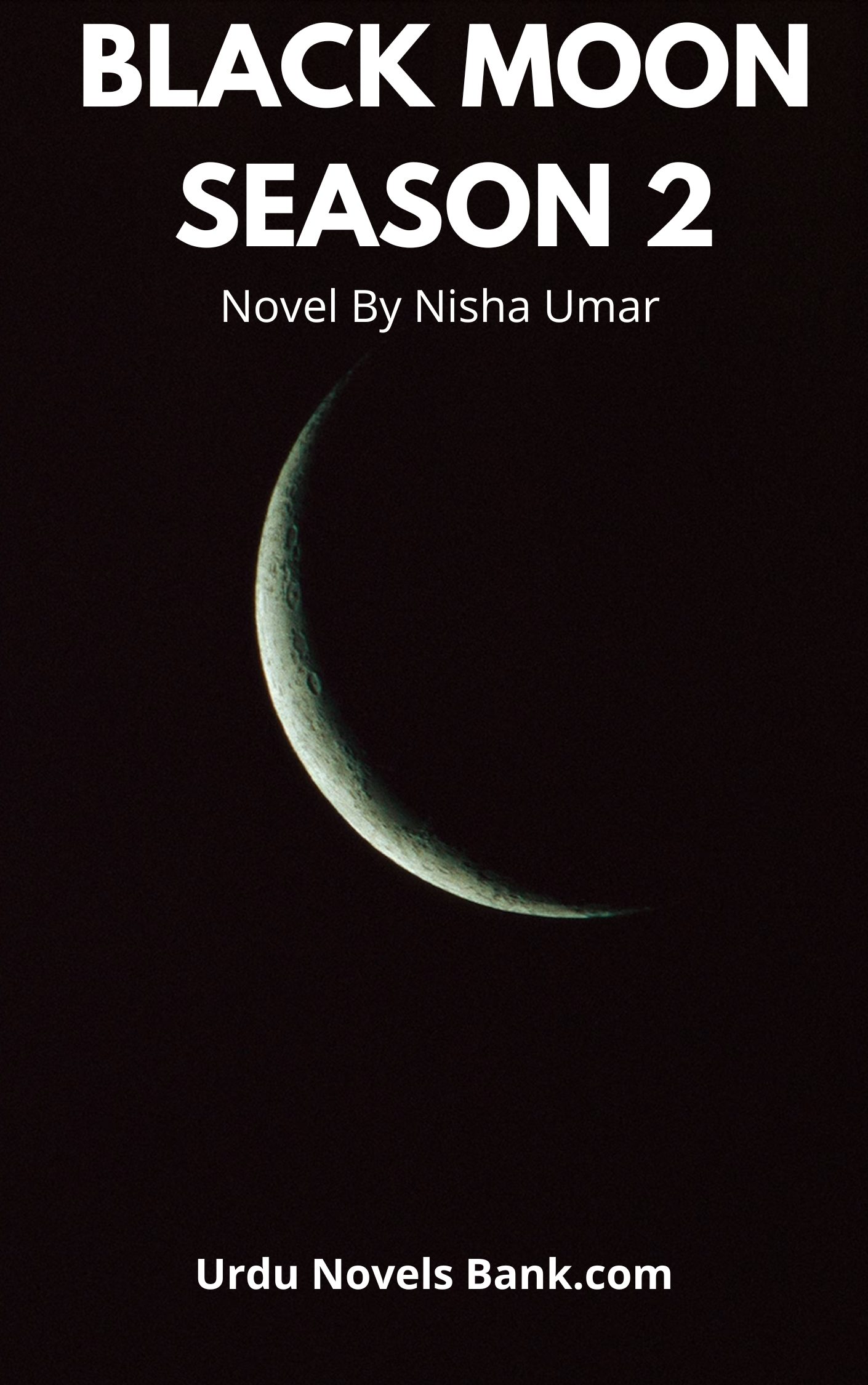 Black Moon Novel Season 2 By Nisha Umer