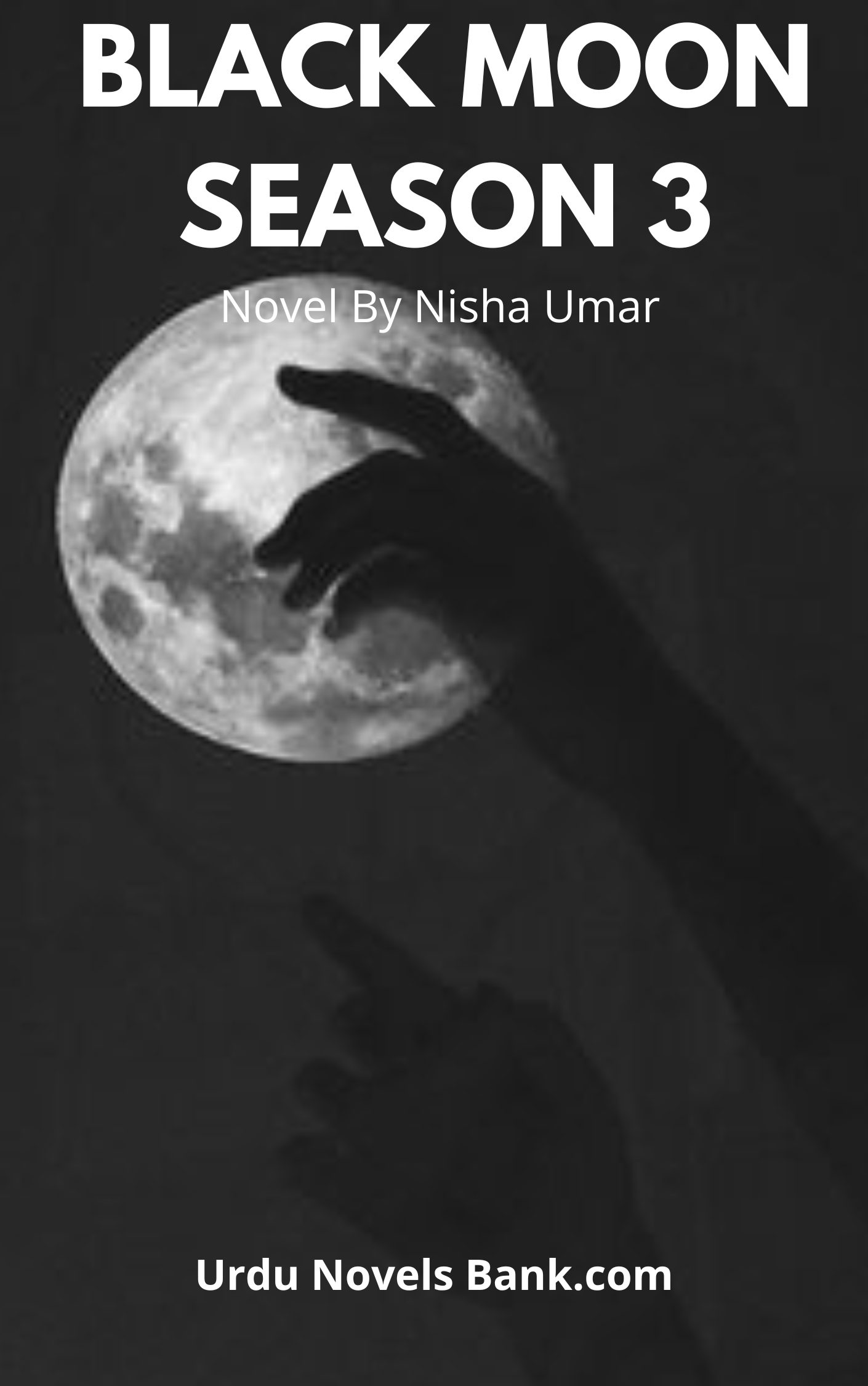 Black Moon Novel Season 3 By Nisha Umer