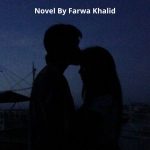 Fatoor Tere Ishq Ka Novel By Farwa Khalid