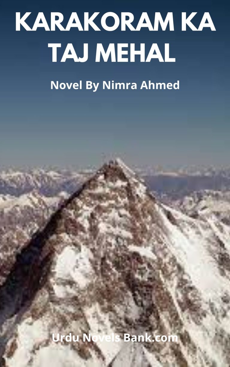 Karakoram Ka Taj Mehal Novel By Nimra Ahmed