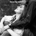 Nafrat Se Mohabbat Novel By Iqra Khan