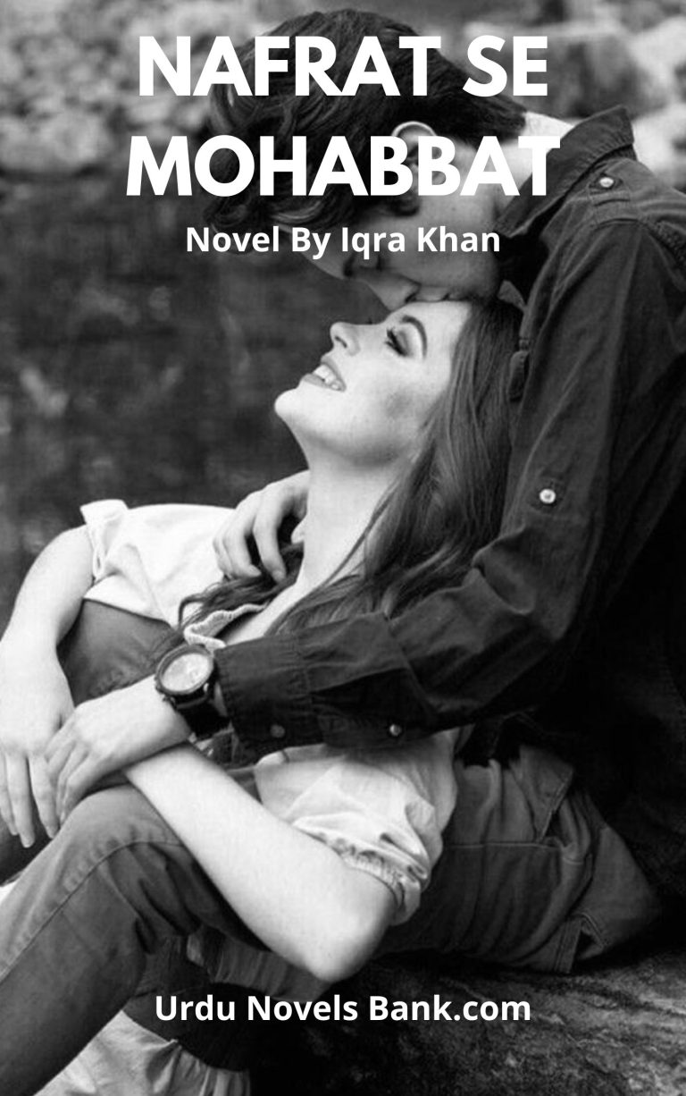 Nafrat Se Mohabbat Novel By Iqra Khan