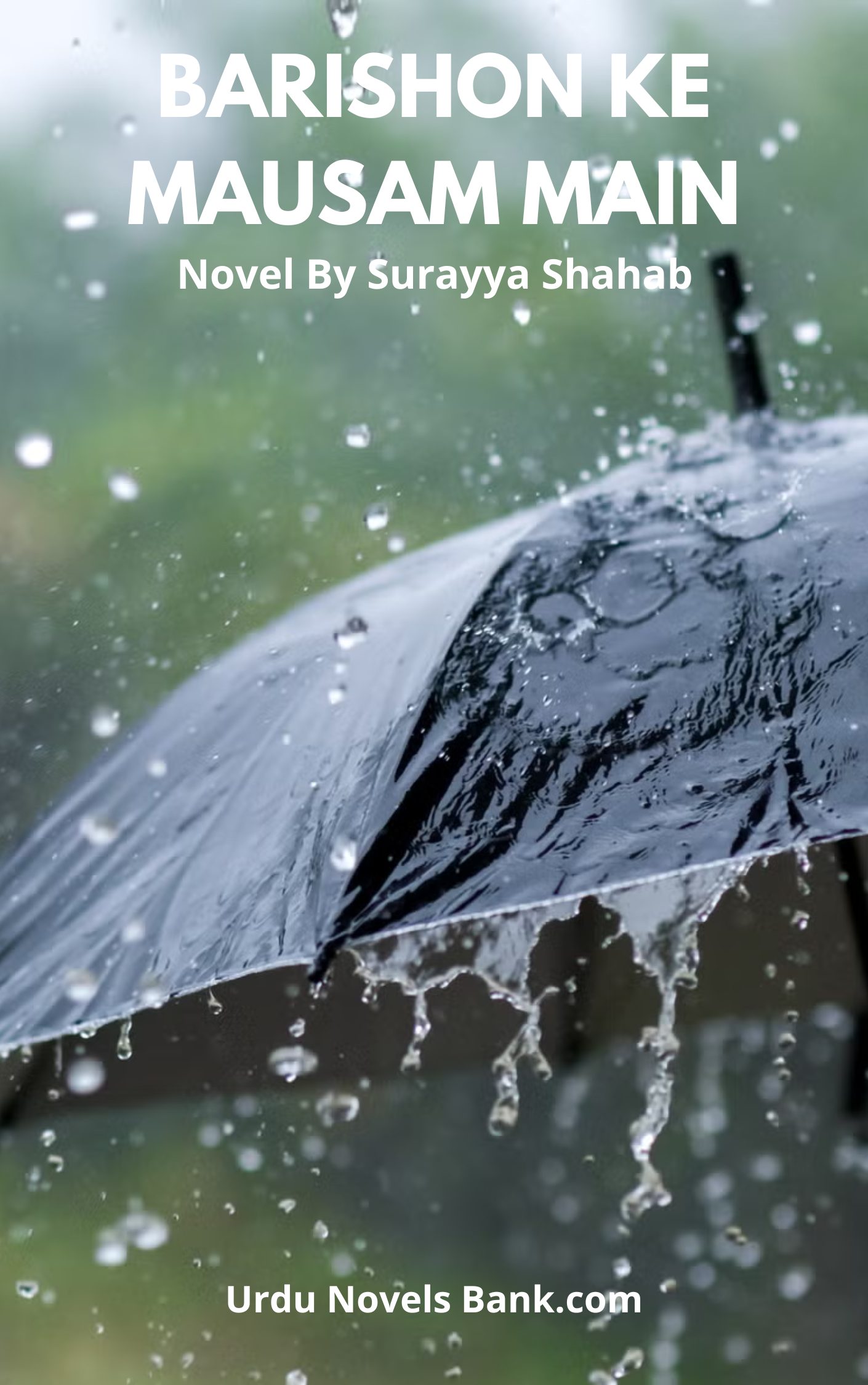 Barishon Ke Mausam Main Novel By Surayya Shahab