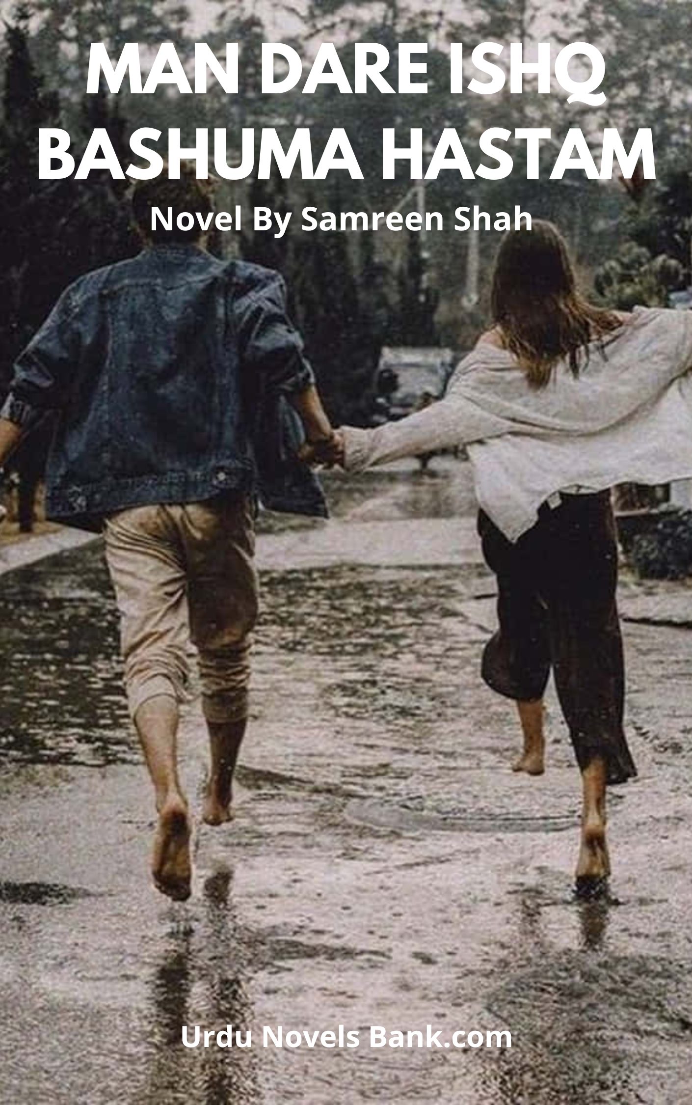 Man Dare Ishq Bashuma Hastam Novel By Samreen Shah