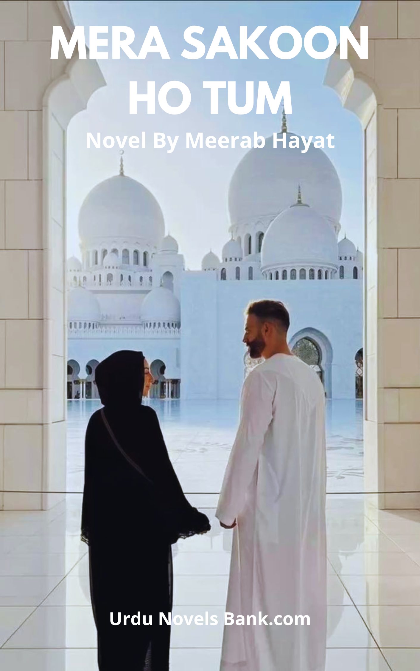 Mera Sakoon Ho Tum Novel Season 1 By Meerab Hayat